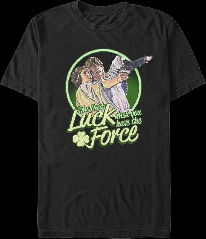 Men's travel-friendly t-shirt-Who Needs Luck When You Have The Force Star Wars T-Shirt