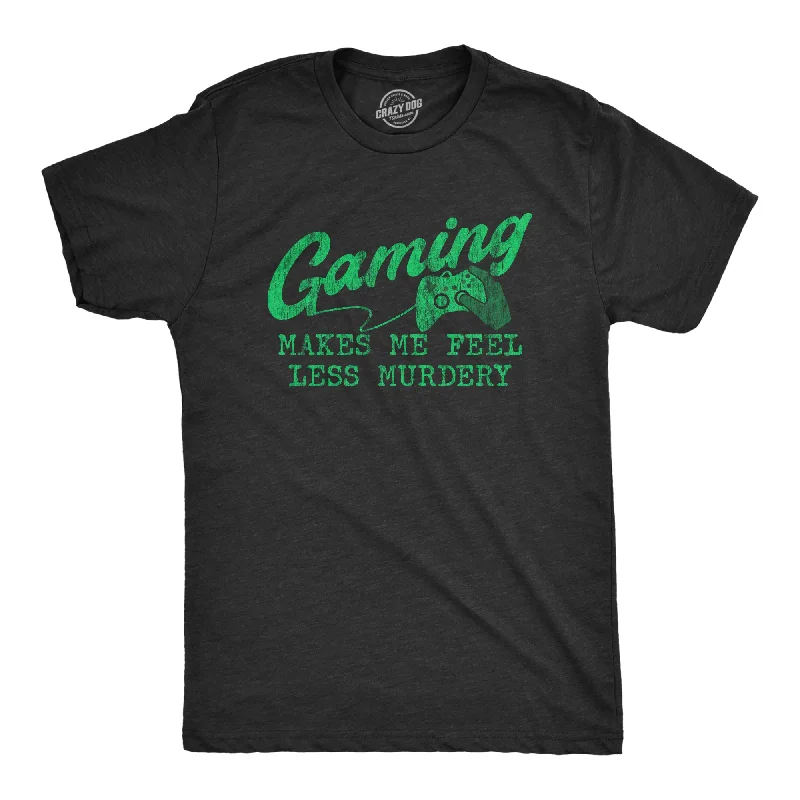 Men's smart technology t-shirt-Gaming Makes Me Feel Less Murdery Men's T Shirt