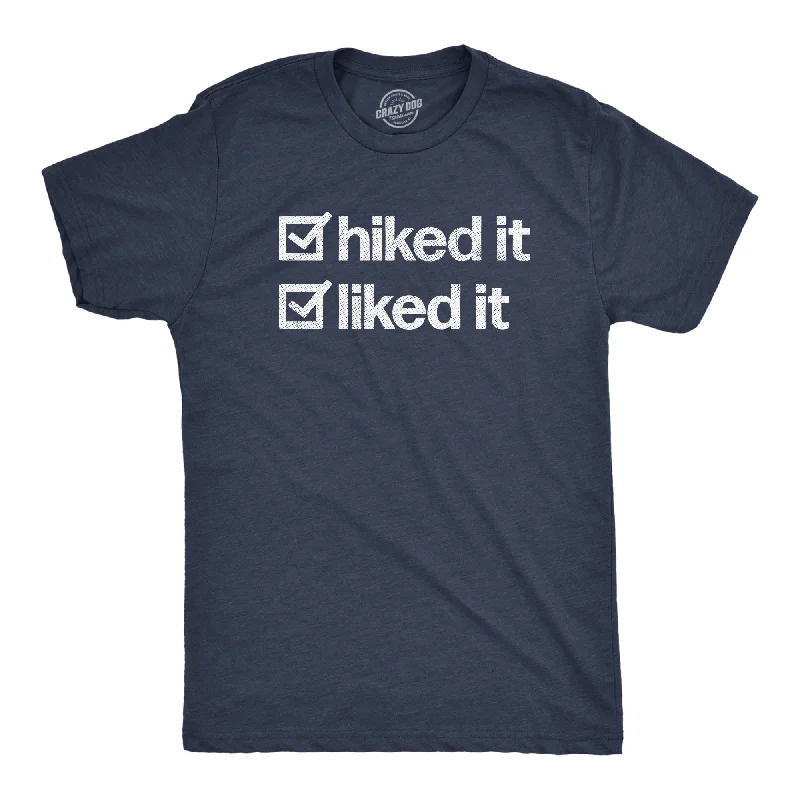 Men's classic style t-shirt-Hiked It Liked It Men's T Shirt