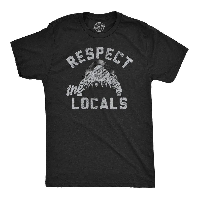 Men's weather-resistant t-shirt-Respect The Locals Men's T Shirt