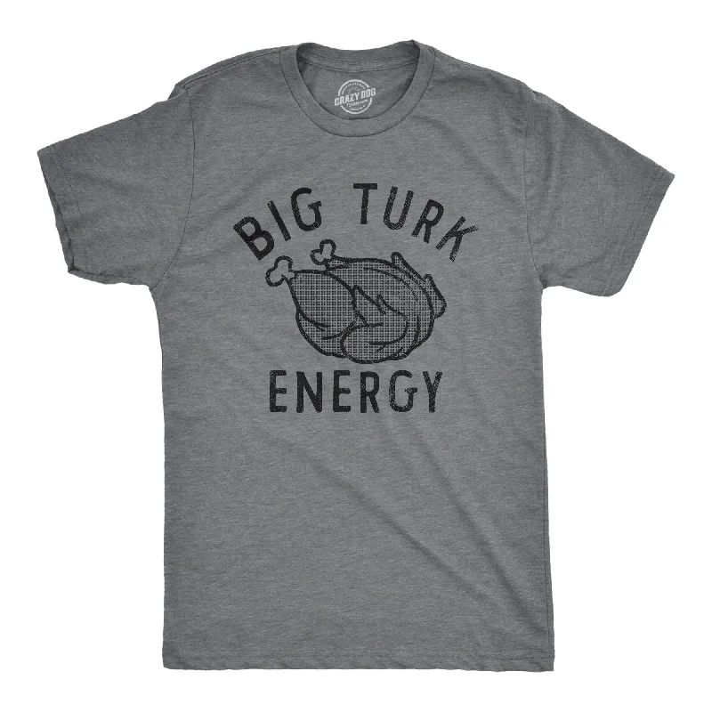 Men's weather-resistant t-shirt-Big Turk Energy Men's T Shirt