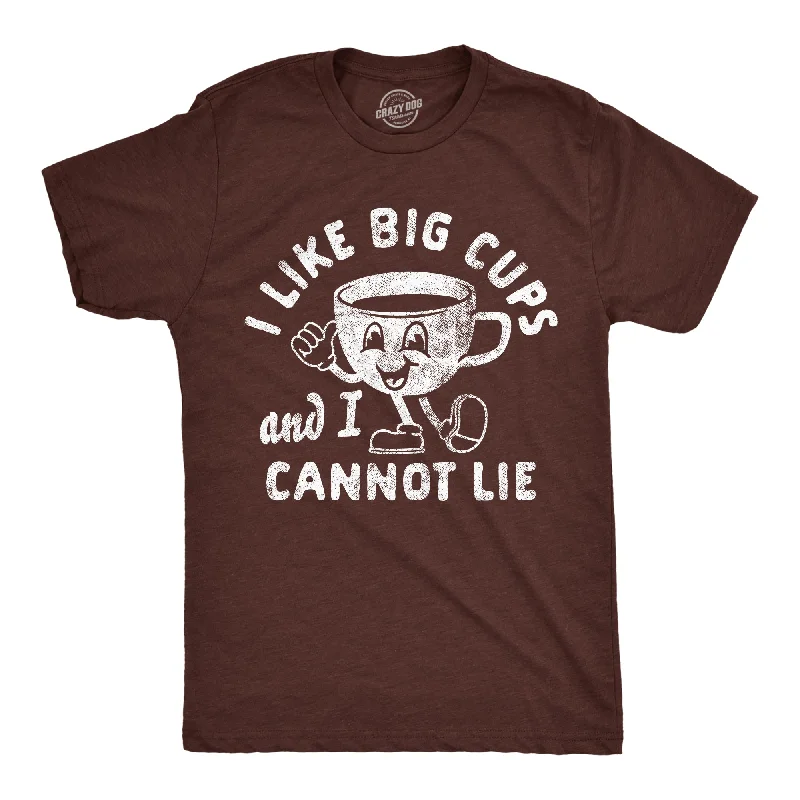 Men's sporty look t-shirt-I Like Big Cups And I Cannot Lie Men's T Shirt