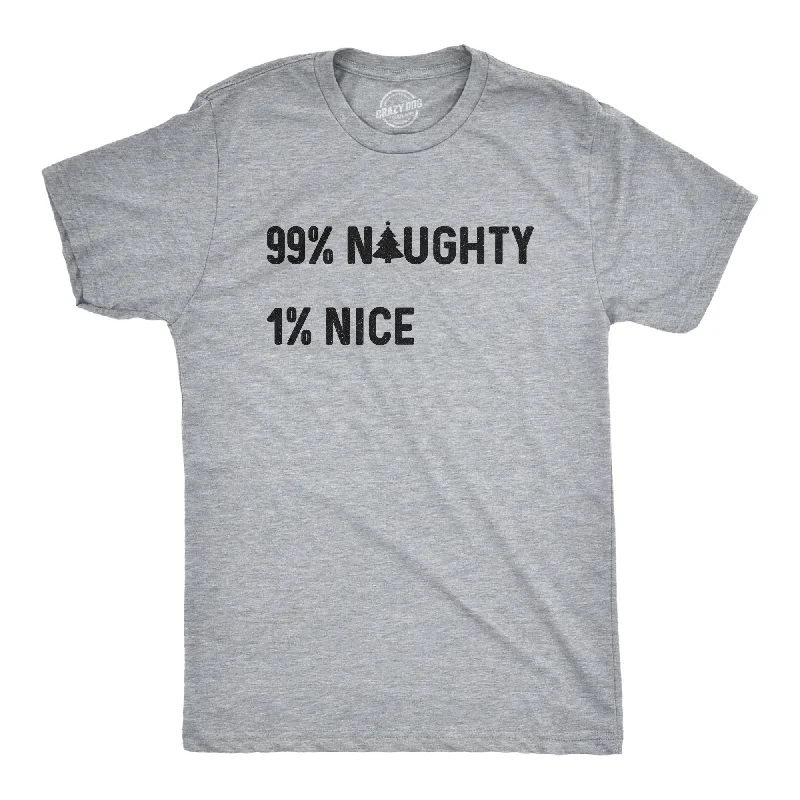 Men's cozy fit t-shirt-99% Naughty 1% Nice Men's T Shirt