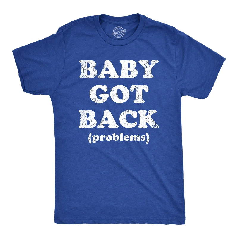 Men's tailored fit t-shirt-Baby Got Back Problems Men's T Shirt