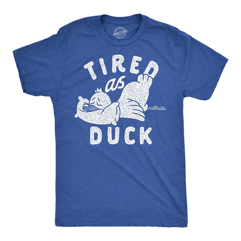 Men's soft hand feel t-shirt-Tired As Duck Men's T Shirt