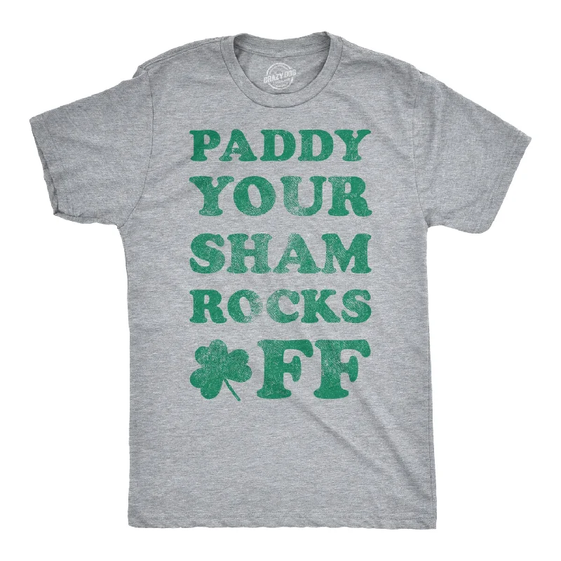 Men's tailored fit t-shirt-Paddy Your Shamrocks Off Men's T Shirt