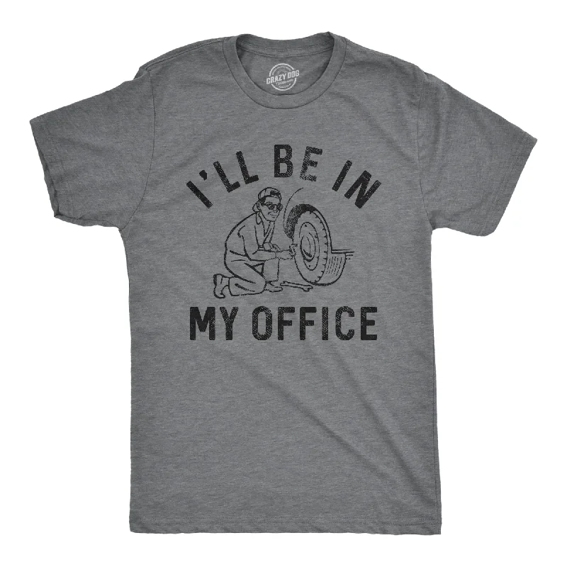 Men's quick-wicking t-shirt-Ill Be In My Office Men's T Shirt