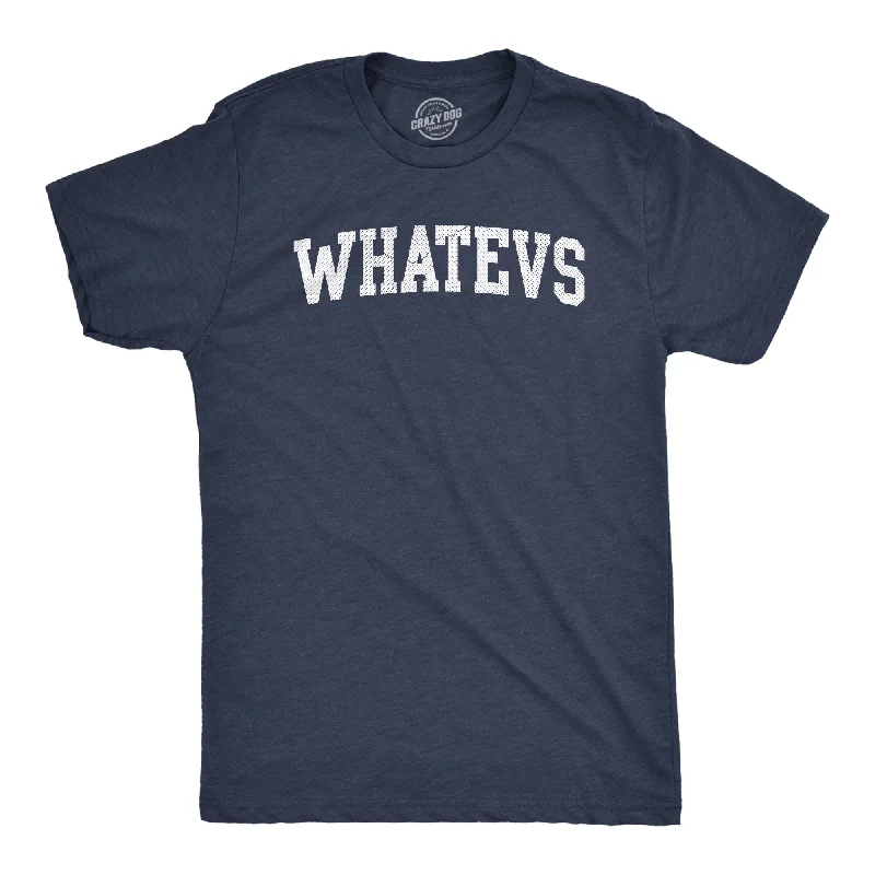 Men's everyday wear t-shirt-Whatevs Men's T Shirt