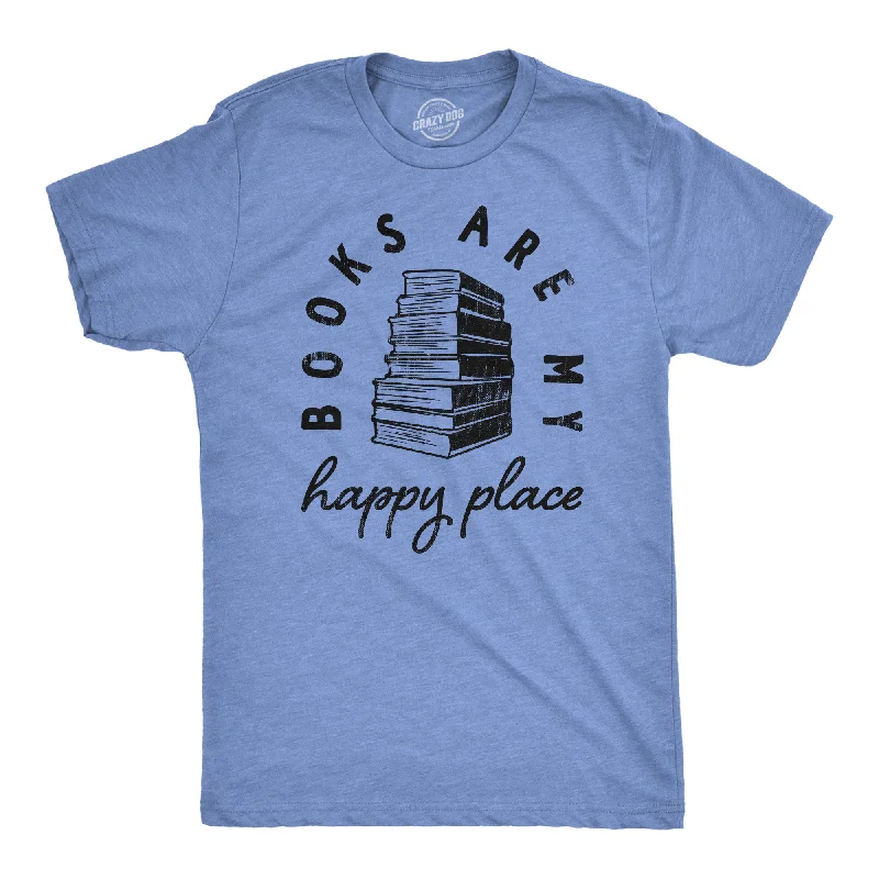 Men's yoga t-shirt-Books Are My Happy Place Men's T Shirt