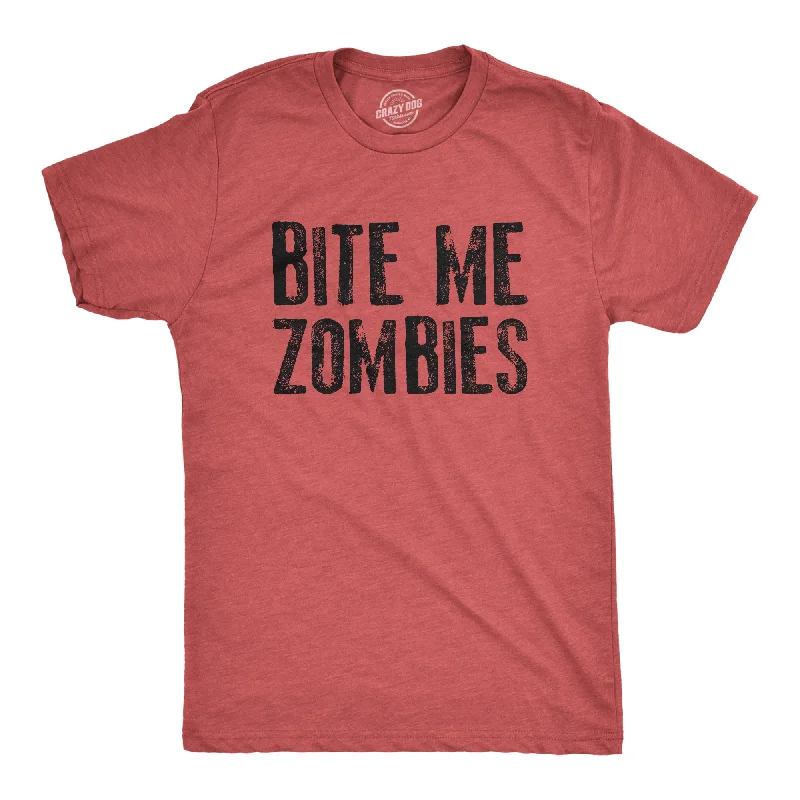 Men's street smart t-shirt-Bite Me Zombies Men's T Shirt